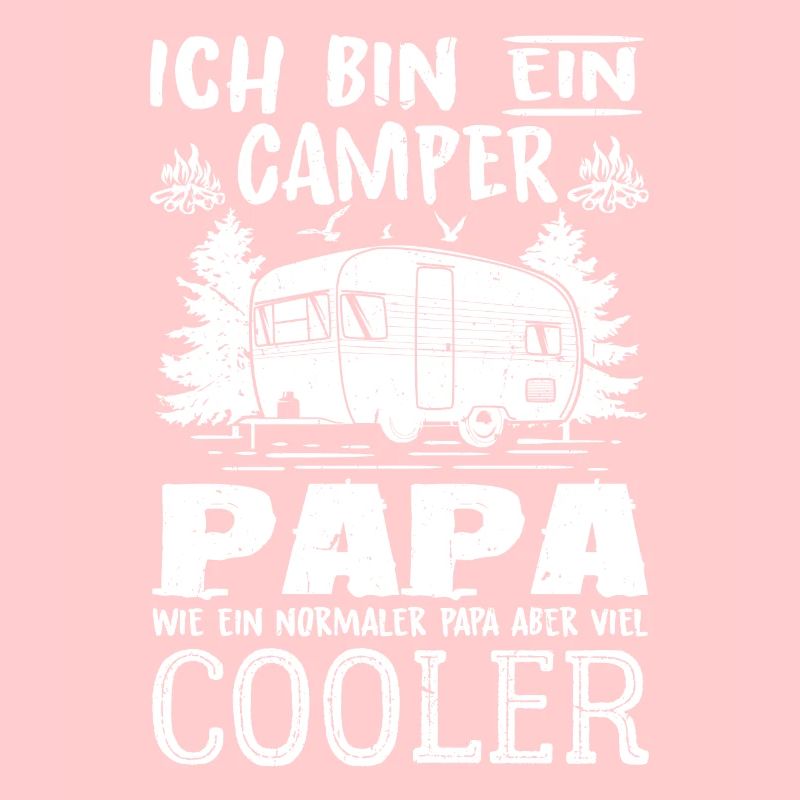 Ich Bin Ein Camper Papa T-Shirt Cooler als du