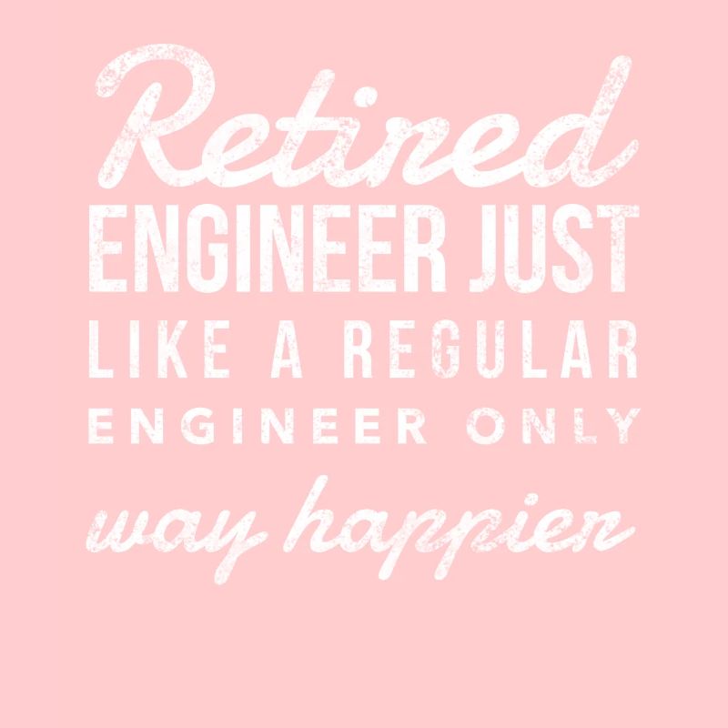 Retired Engineer Just Like A Regular