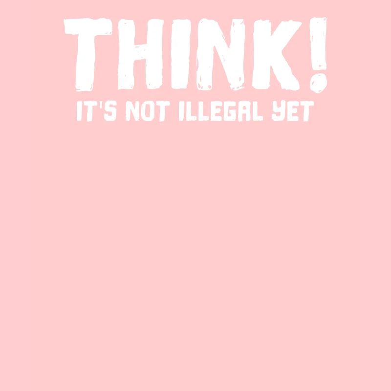 Think it's not illegal yet funny