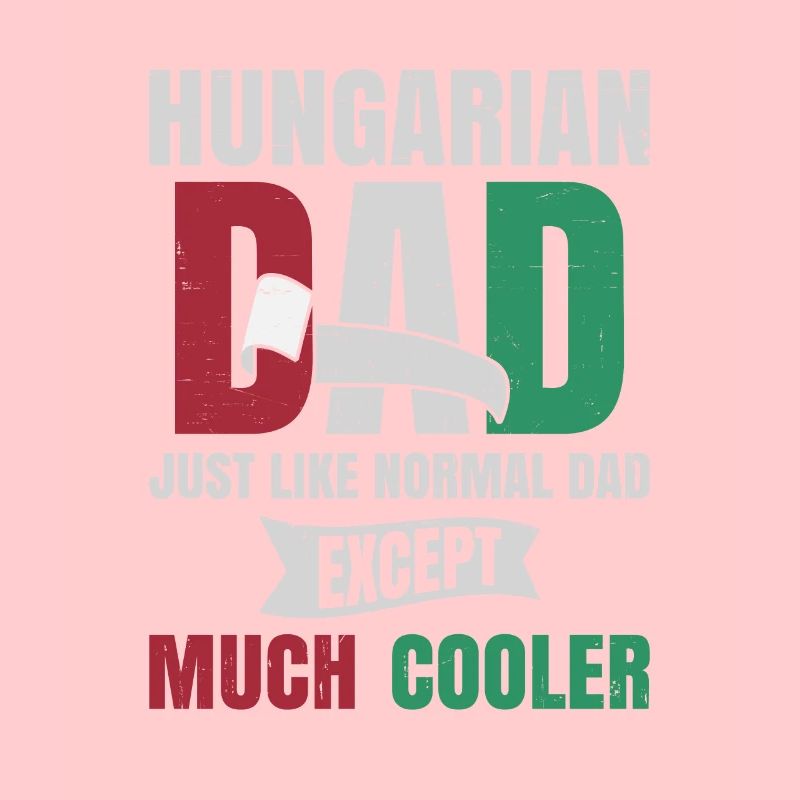 Papa hongrois est beaucoup plus cool