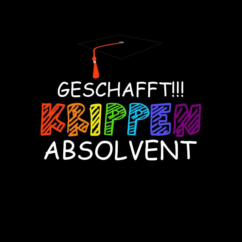 Geschafft Krippenabsolvent Krippe Kinderkrippe