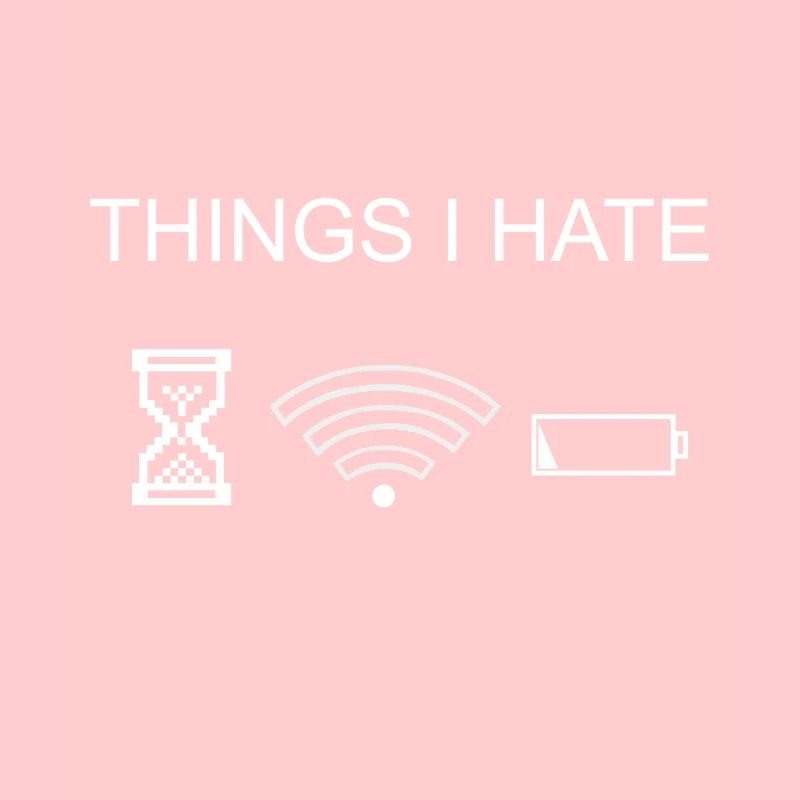 Funny programmer Gamer Things I HATE