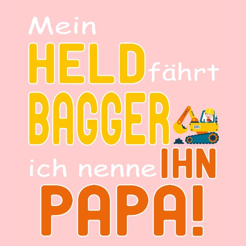 Bagger Papa Baggerfahrer Baustelle Bauarbeiter