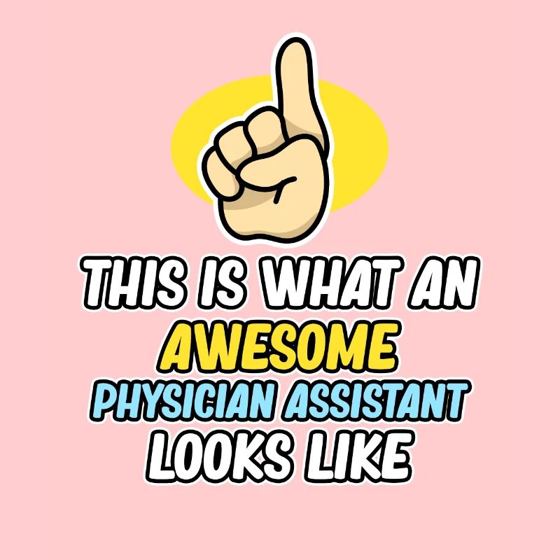 Fantastic Physician Assistant