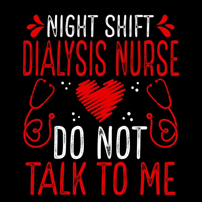 Infirmière de nuit en dialyse Ne me parlez plus