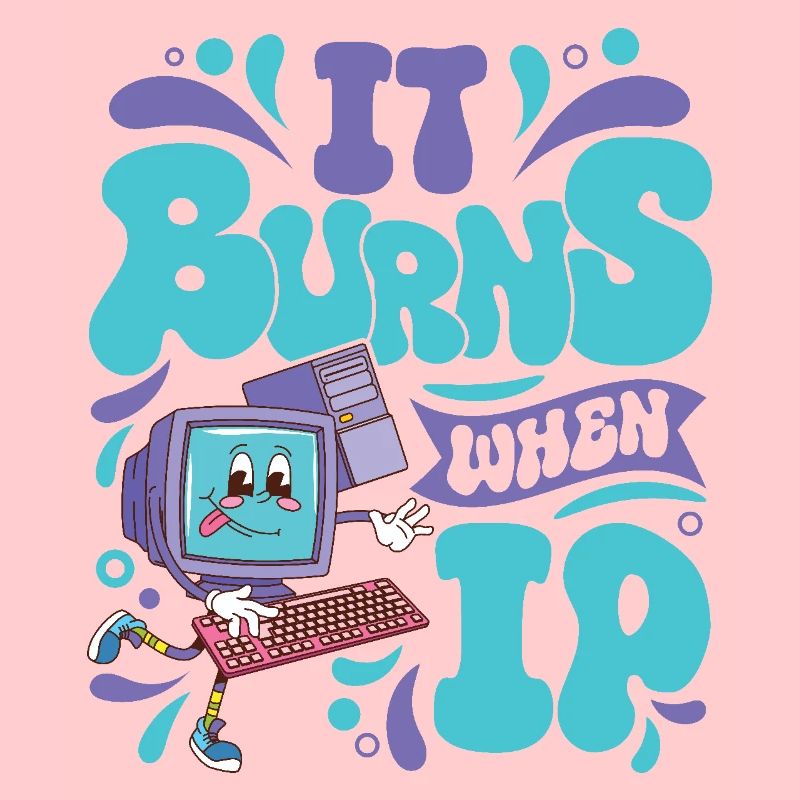 Lustiger Spruch "It Burns when i Pee"! Sarkastisch