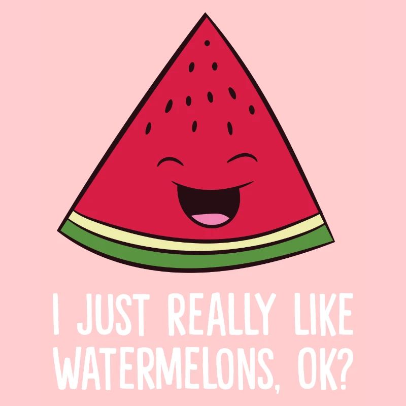 Watermelon - I just really like watermelons, ok?