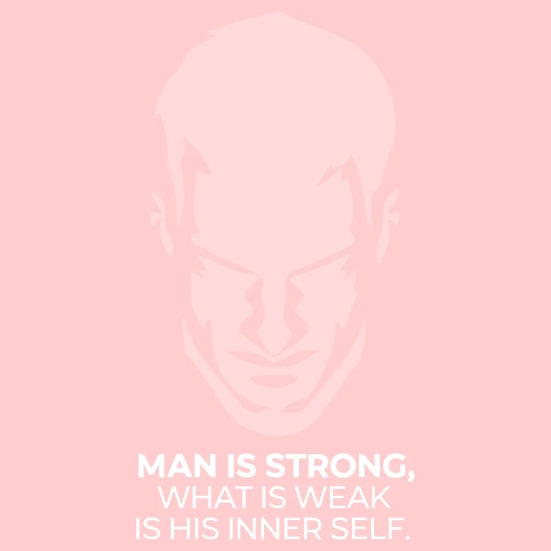 MAN IS STRONG