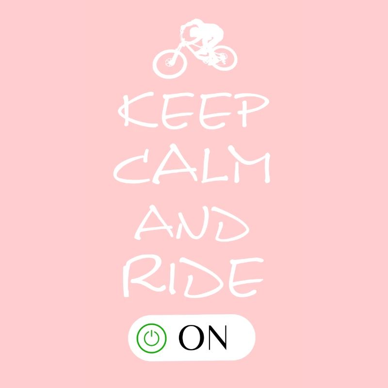 Keep Calm and Ride On