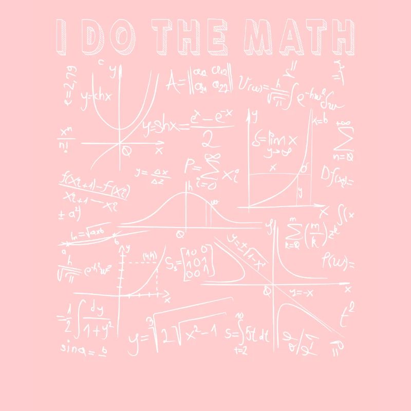 Funny I Do The Math Teacher