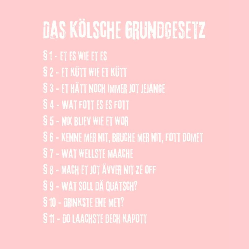 Et Kölsche Jrundjesetz Kölner Kölsche