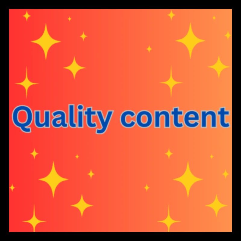 Quality content