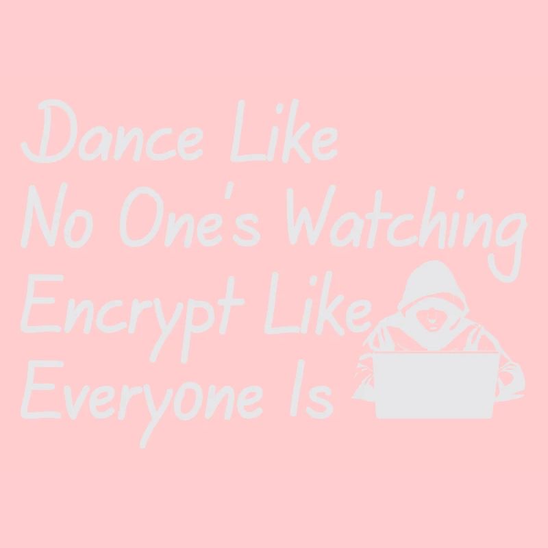 Dance Like No One Is Watching