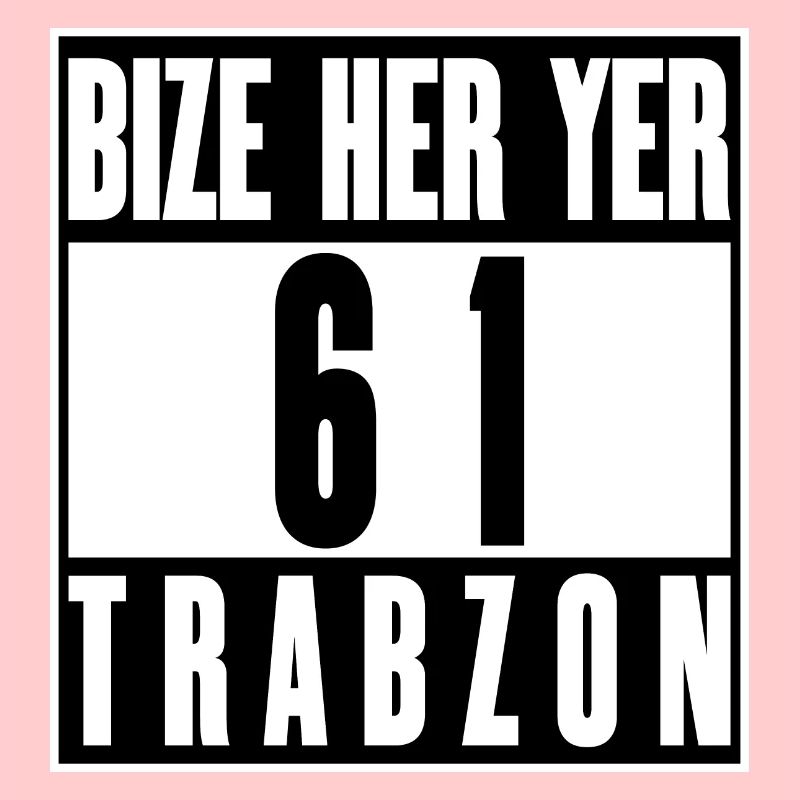 Bize her yer Trabzon