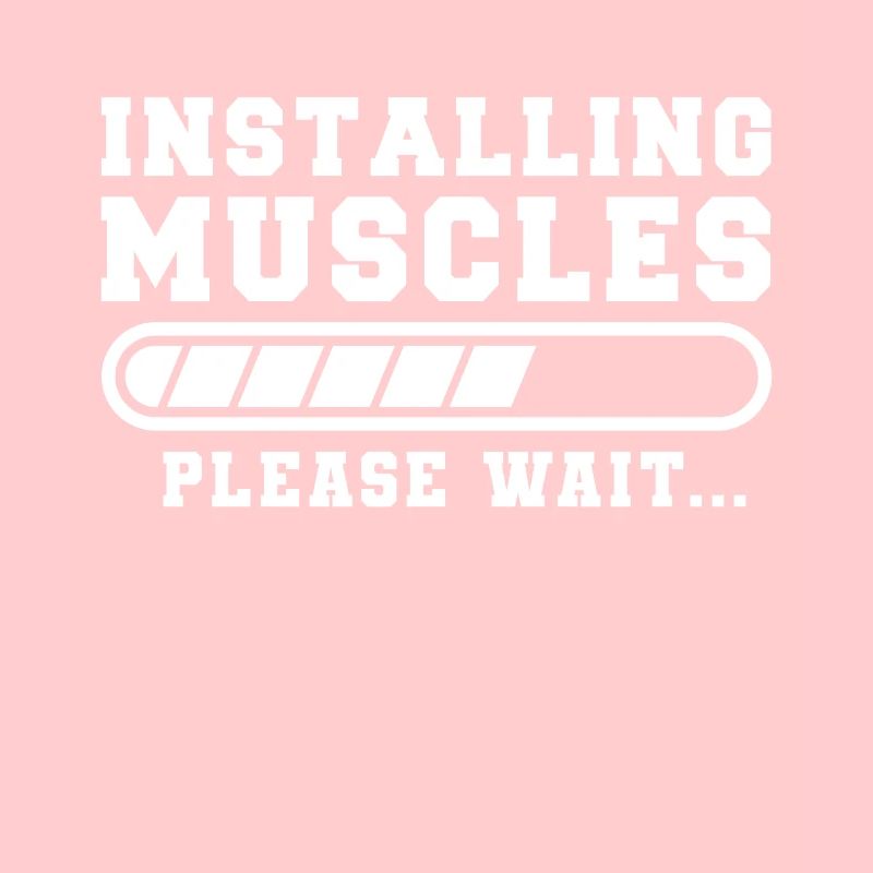 Installing Muscles Please Wait Funny Gym Training