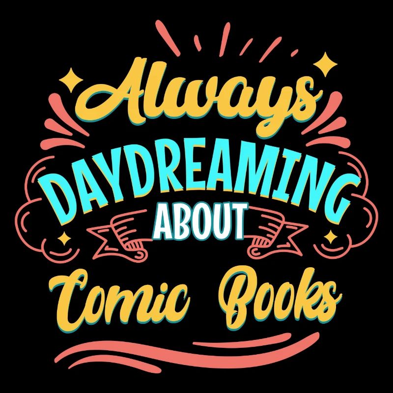 Always Daydreaming About Comic Books