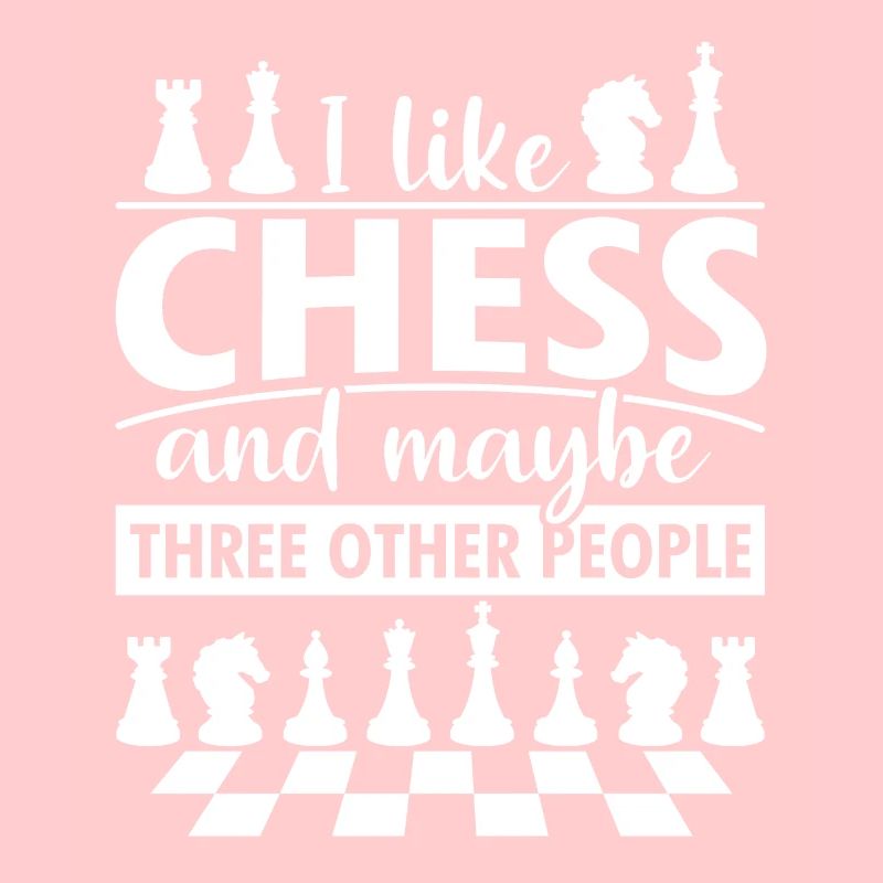 Chess Saying Chess Player