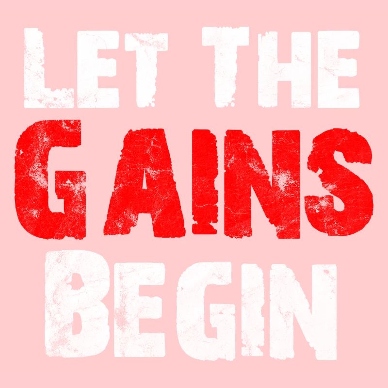 Let the Gains begin - Coole Motivation