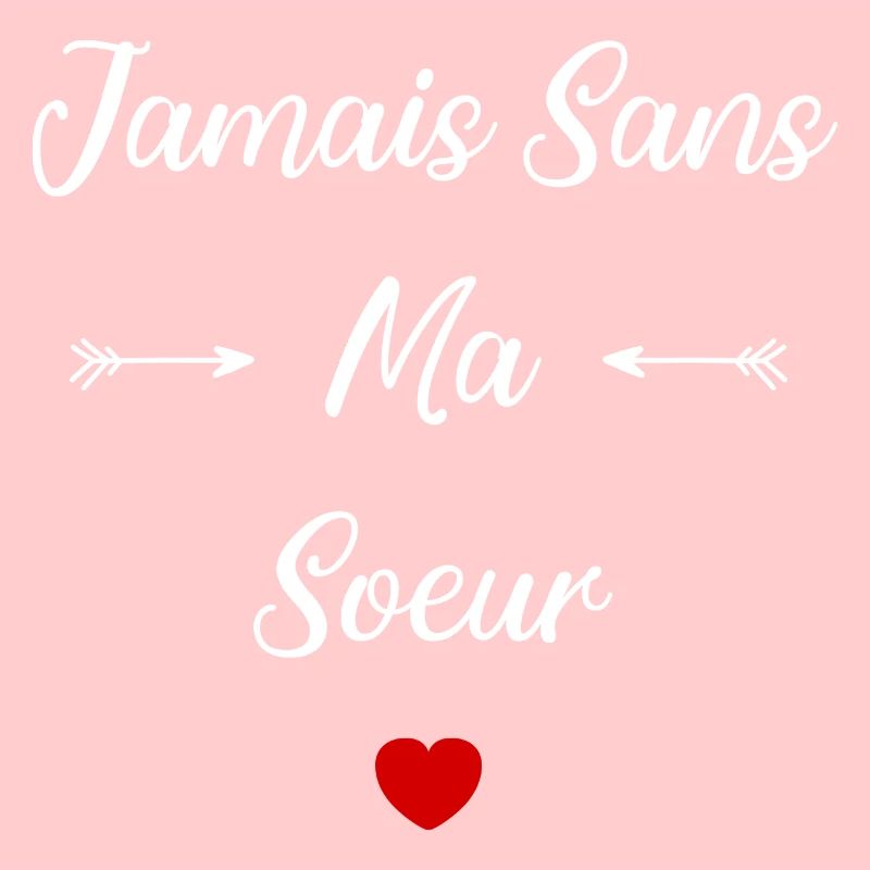 Jamais sans ma Soeur