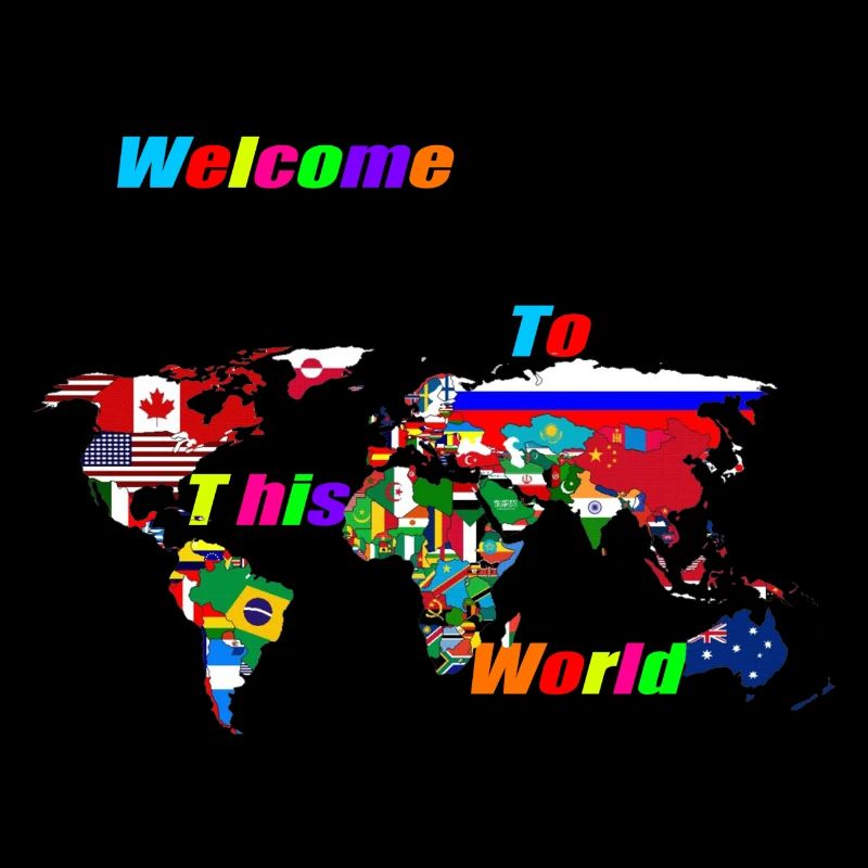 Bienvenue dans ce monde