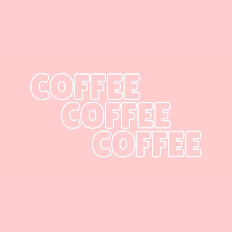 Coffee coffee coffee