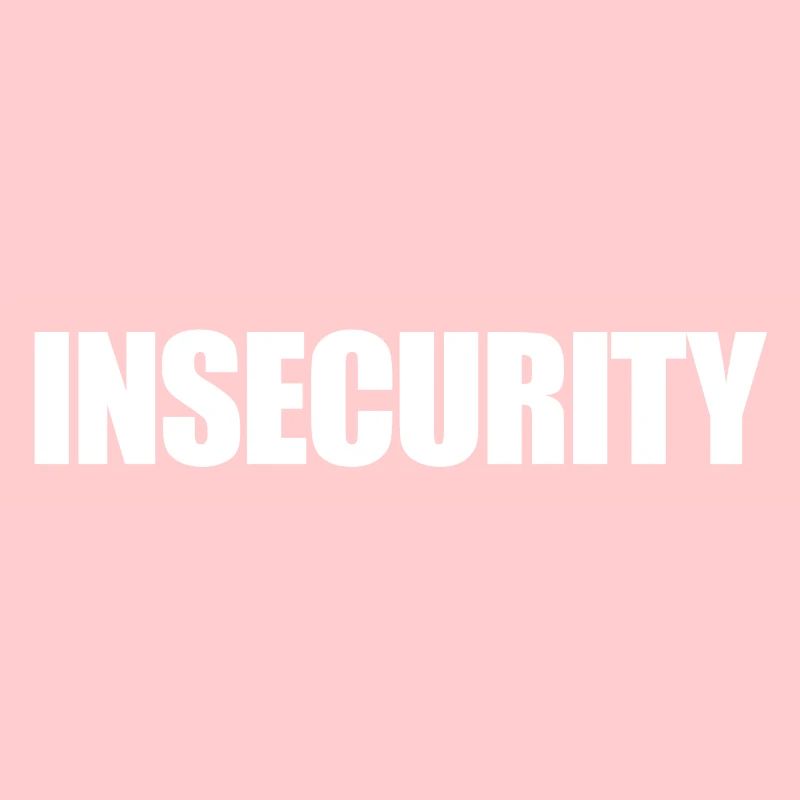 Insecurity - Das Shirt