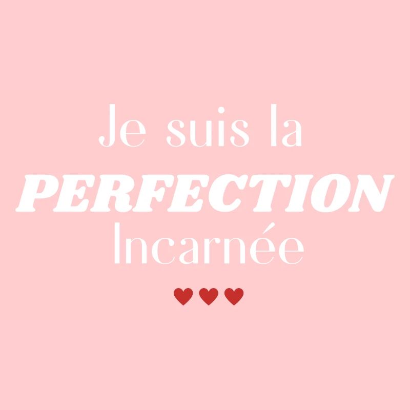 Ich bin die fleischgewordene Perfektion