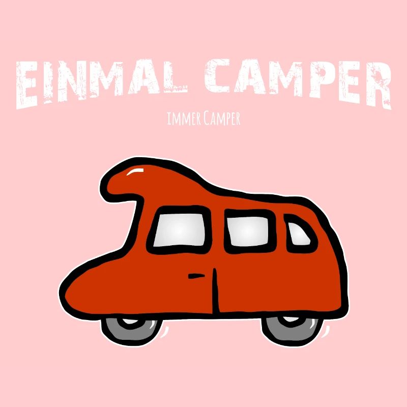 Wohnmobil Einmal Camper- Immer Camper