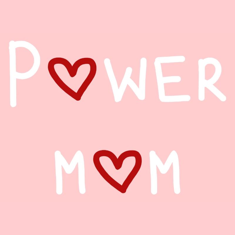 power mom Mama Mutter Kinder Eltern Schrift