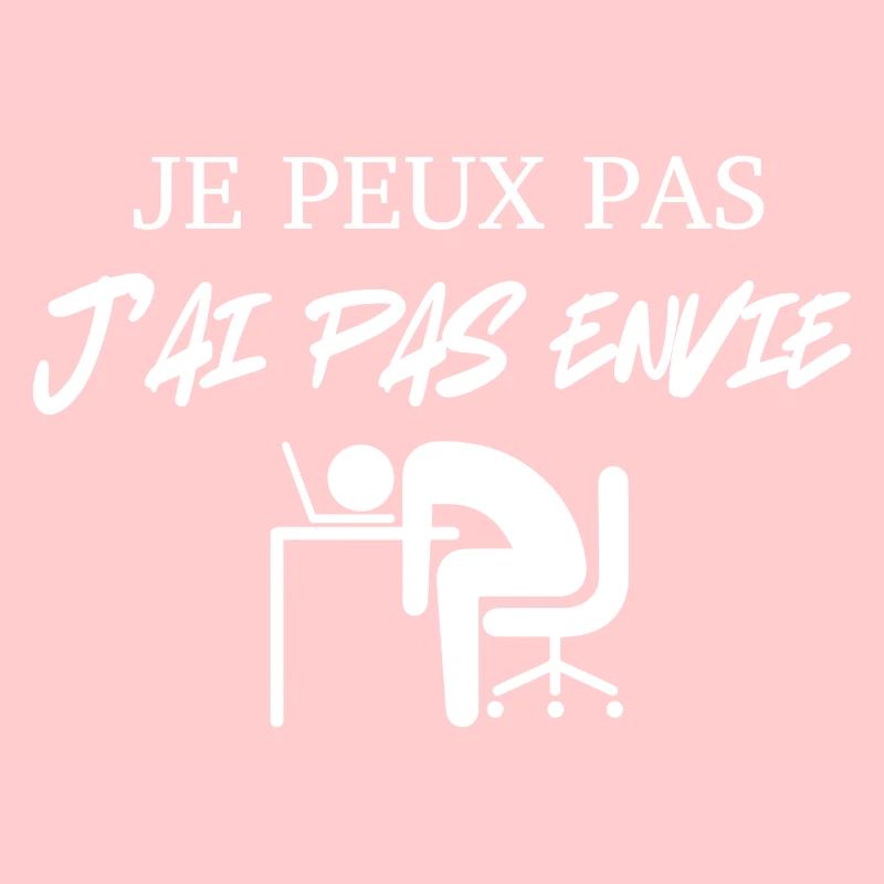 je peux pas j'ai pas envie