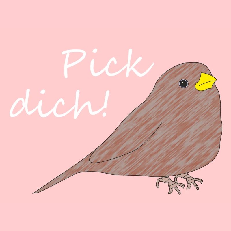 "Pick dich" Vogel