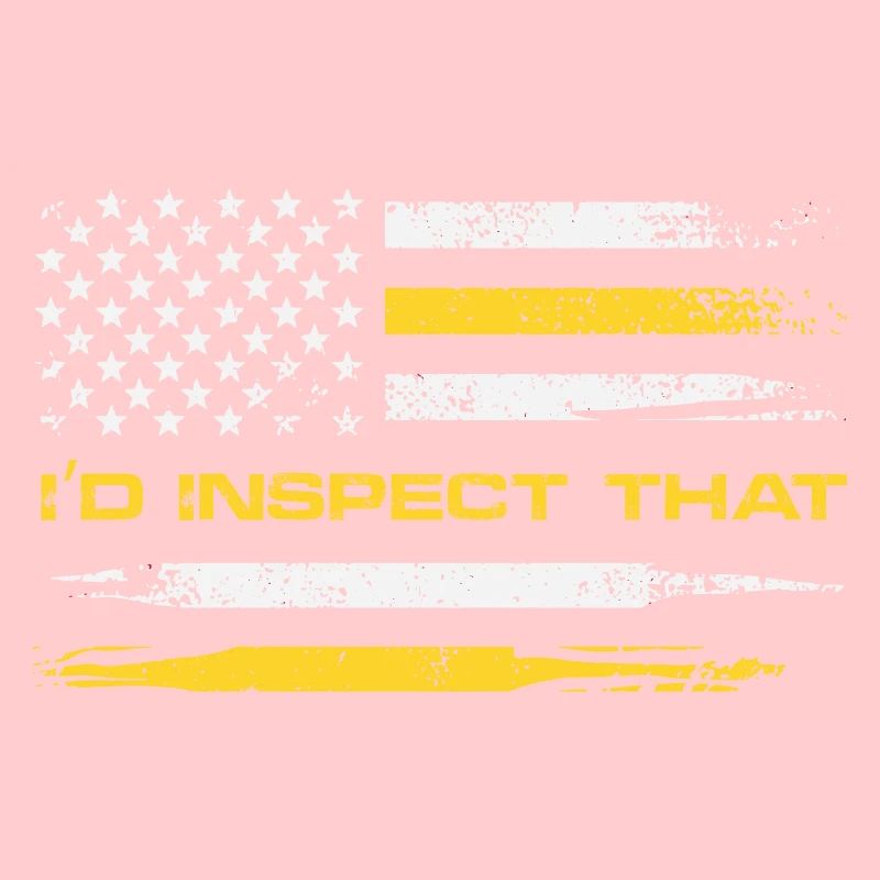 I'd Inspect That Usa Flag Frontier Guard Border