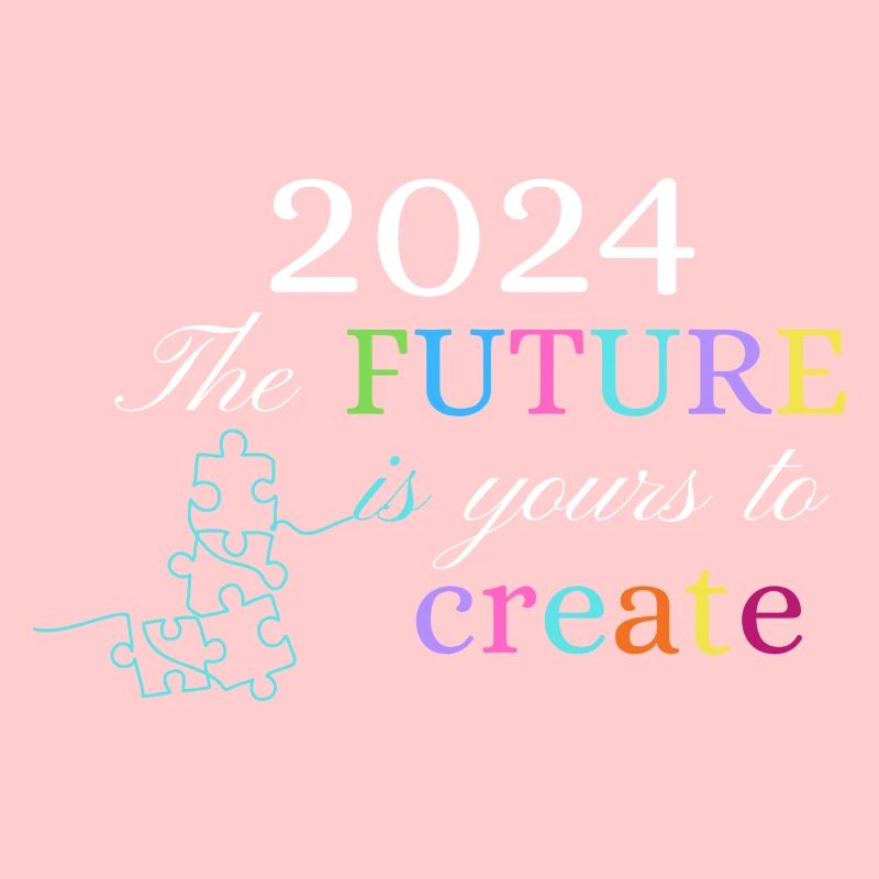 FUTURE IS YOURS TO CREATE