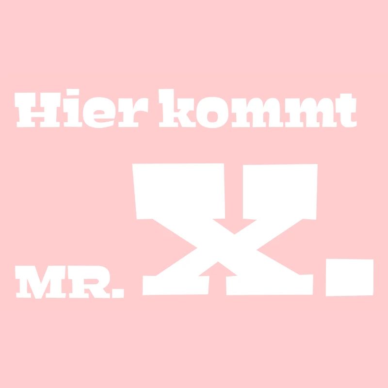 Hier kommt Mr. X.