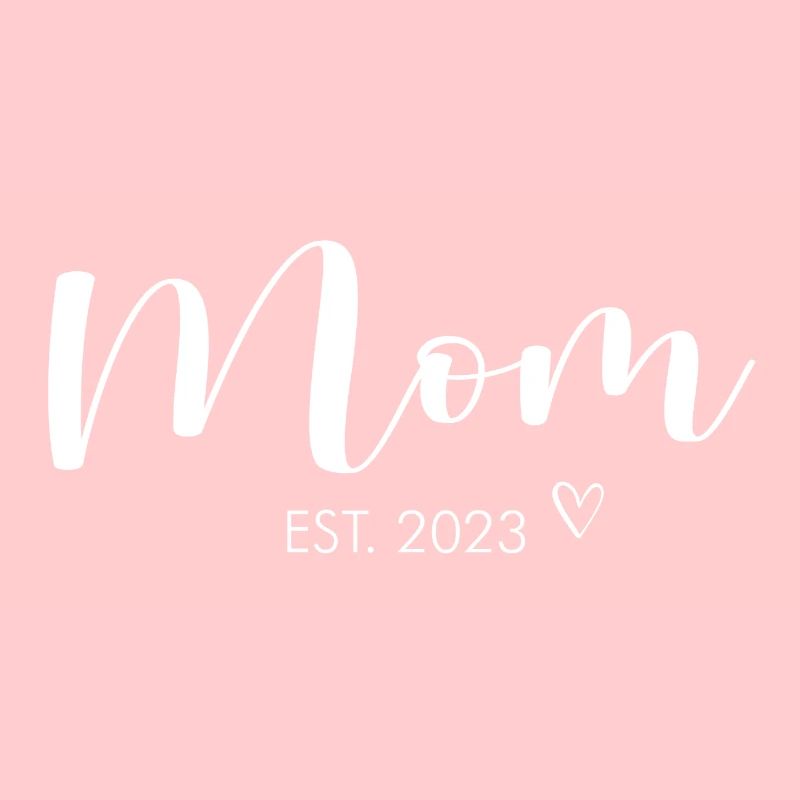 Mom est 2023 weiß Mama Mutter Muttertag