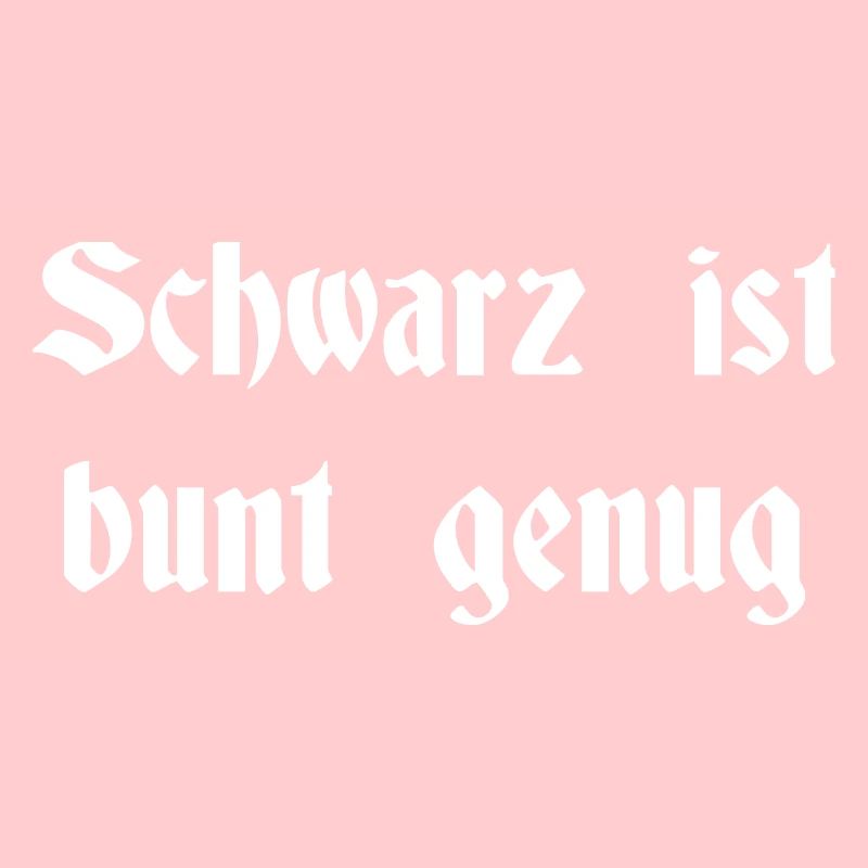 Schwarz ist bunt genug