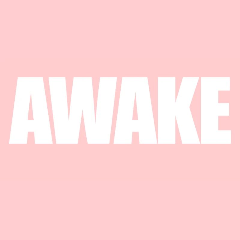 AWAKE