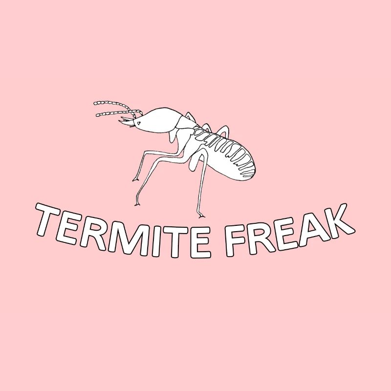 Termite Freak