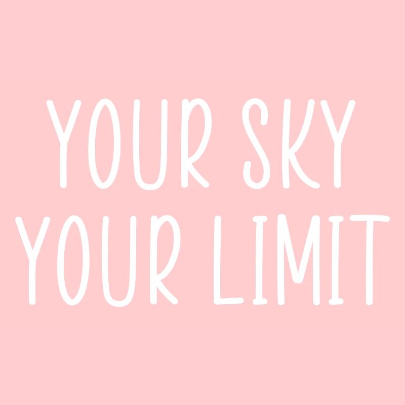 Dein Himmel dein Limit