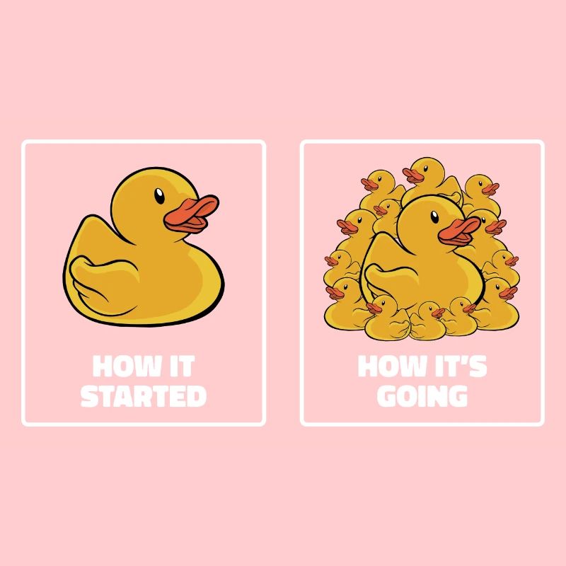 Funny How It Started How It's Going Rubber Duck Du