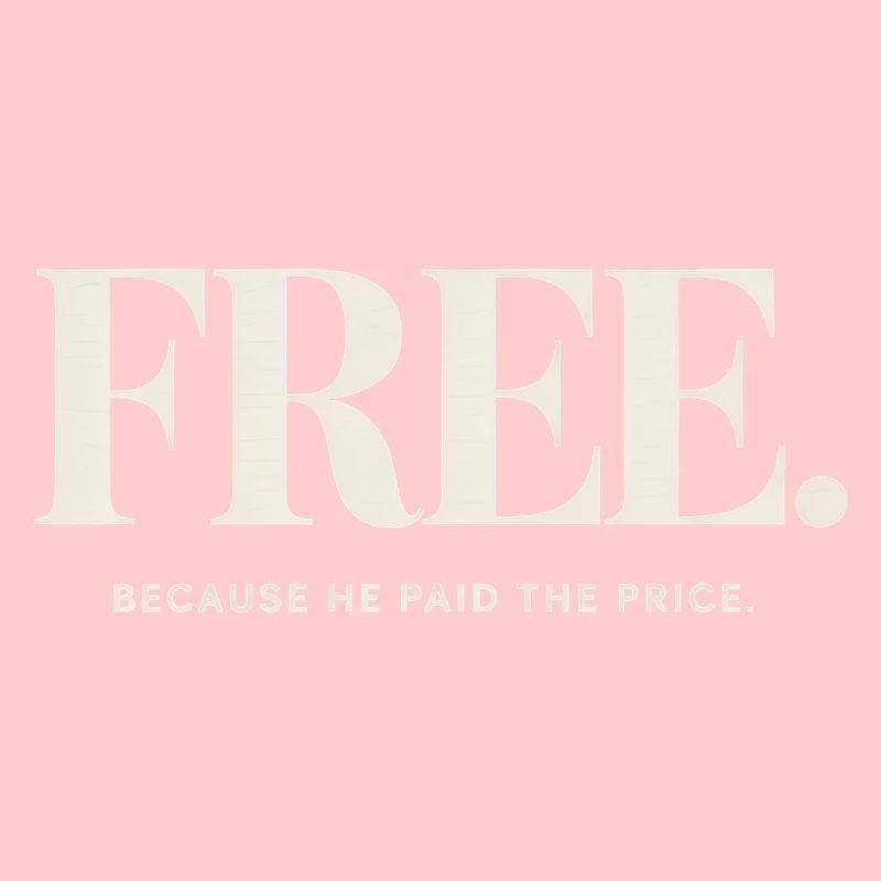 La liberté chrétienne parce qu’il en a payé le prix