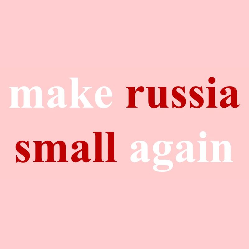make russia small again