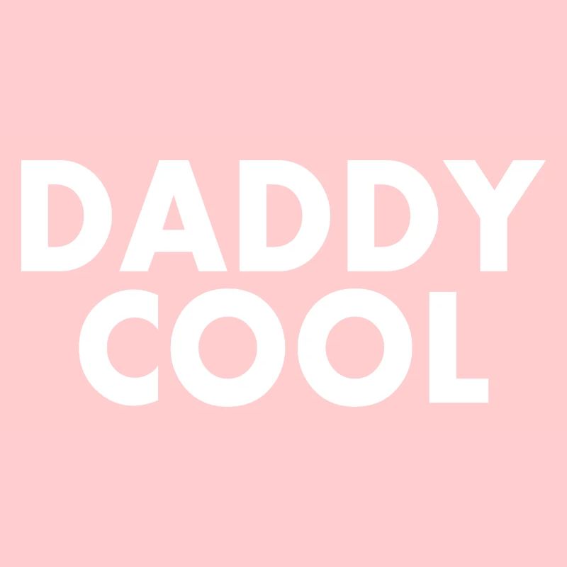 Daddy cool