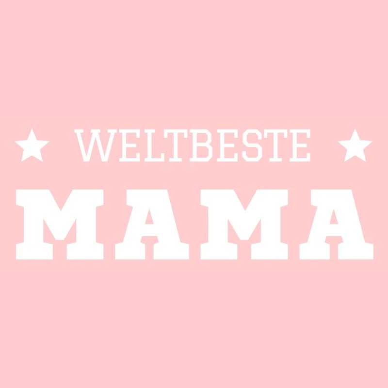 Weltbeste Mama