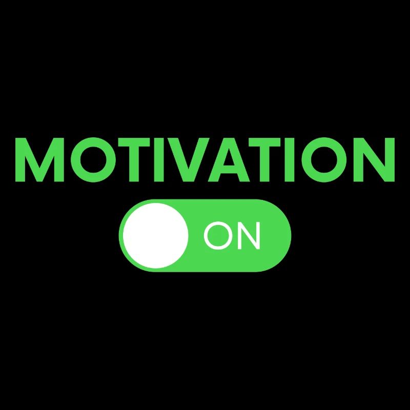 Motivation ON