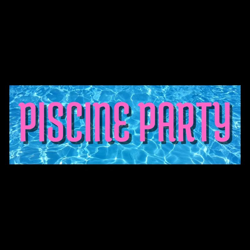piscine party