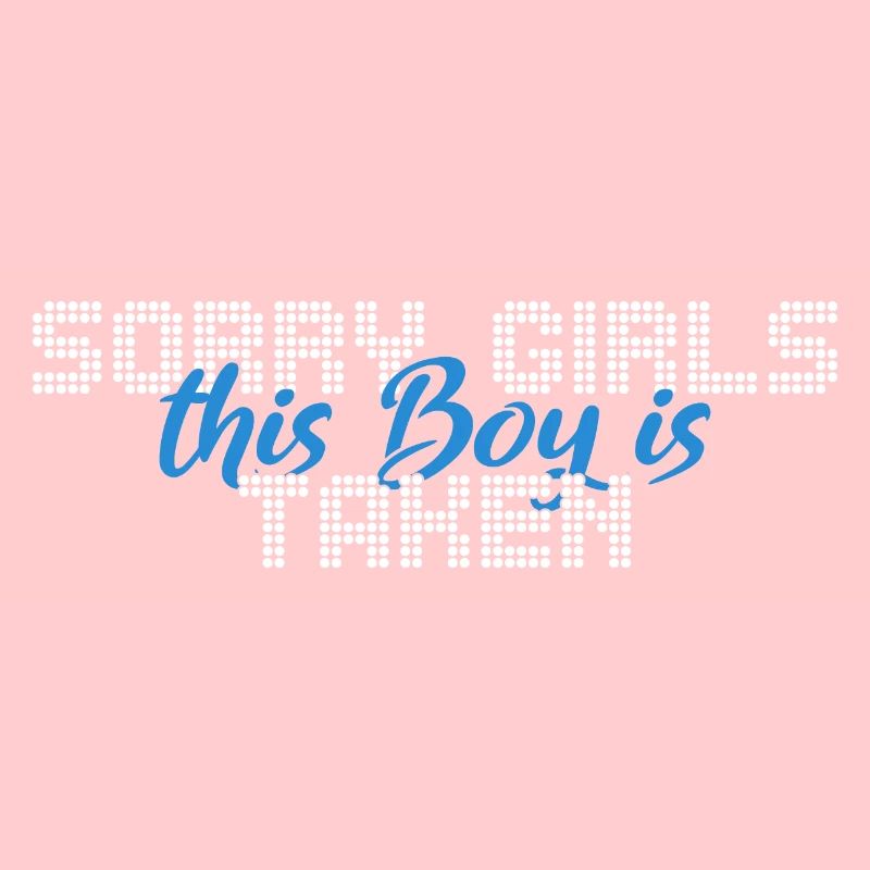 Dieser Junge ist vergeben - this boy is taken