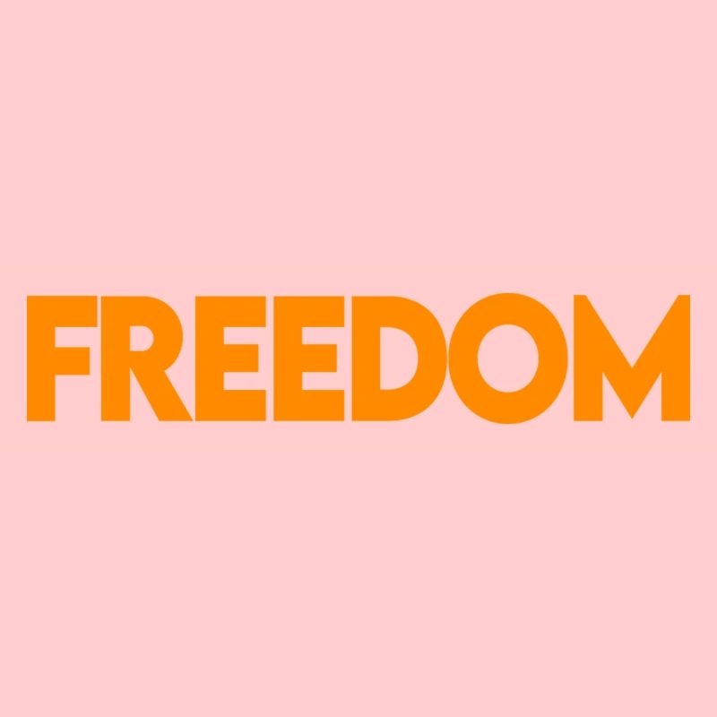 Freedom