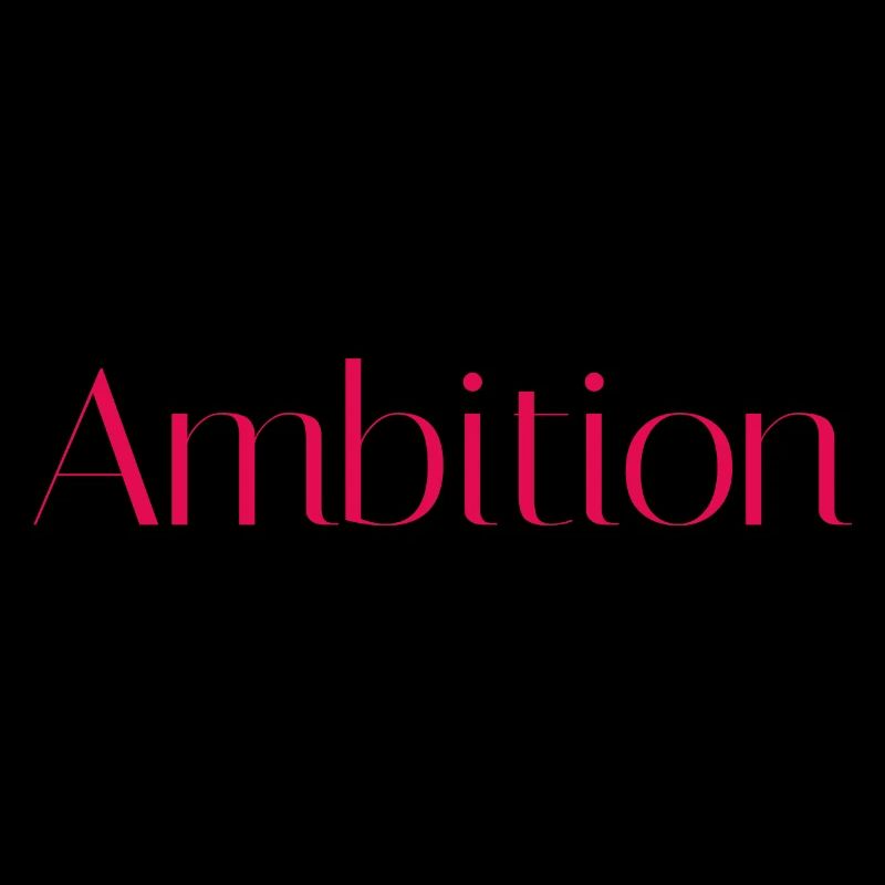 Ambition