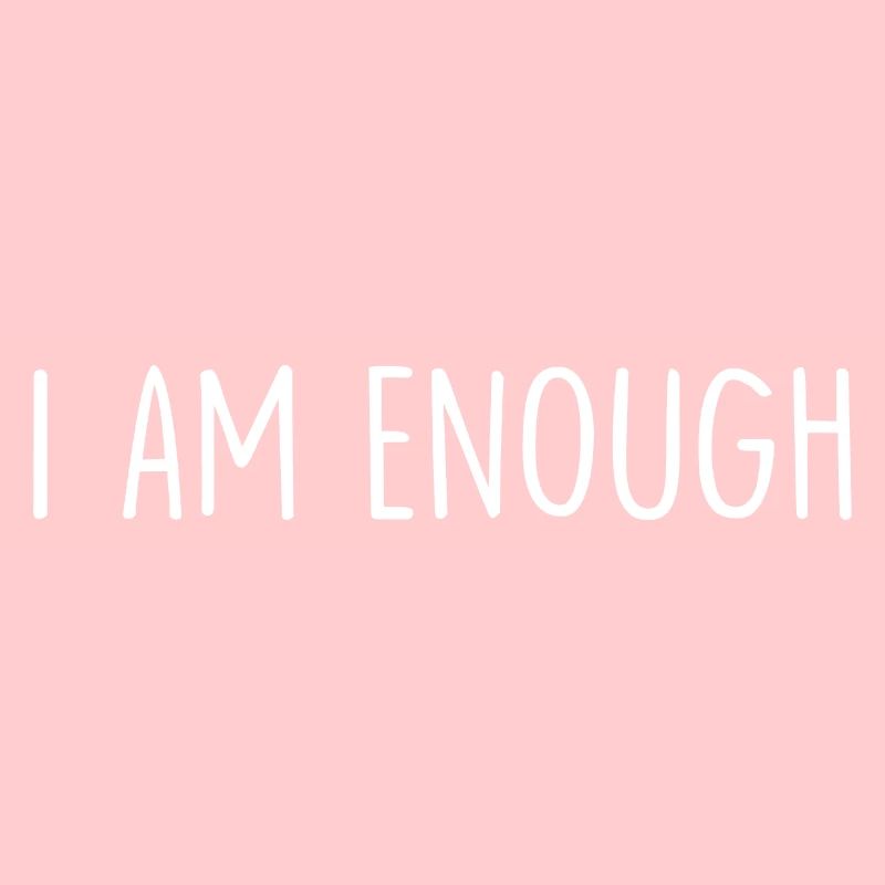 I Am Enough